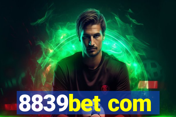 8839bet com